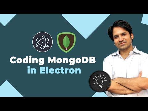 Programming MongoDB Database in Electron JS (How to use Mongo in Electron)