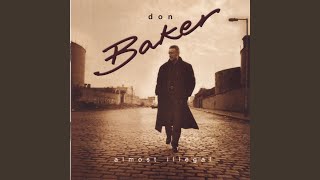 Video thumbnail of "Don Baker - Been Alone Too Long"