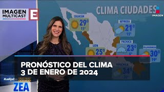 Clima para hoy 3 de enero de 2024