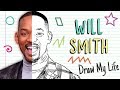 WILL SMITH | Draw My Life