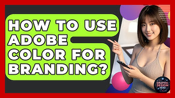 How To Use Adobe Color For Branding? - Graphic Design Nerd