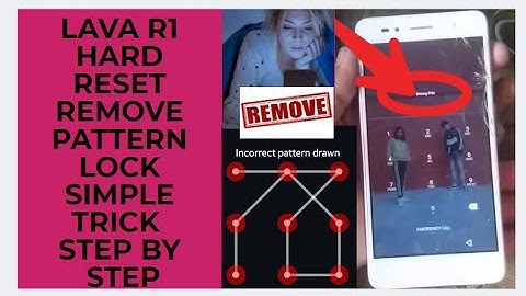 Lava R1 hard reset remove pattern lock simple trick  step by step