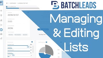 Batch Leads Tutorial: Managing & Editing Lists