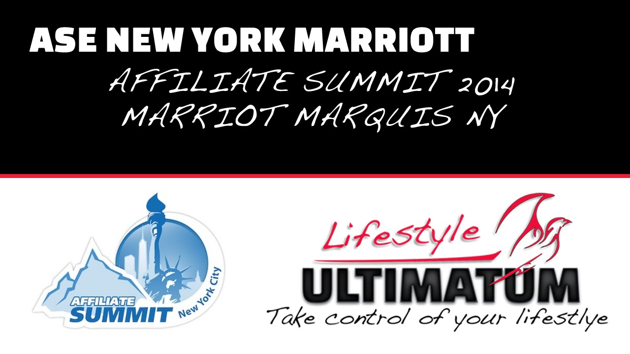 Affiliate Summit New York Marriott Marquis Hotel YouTube