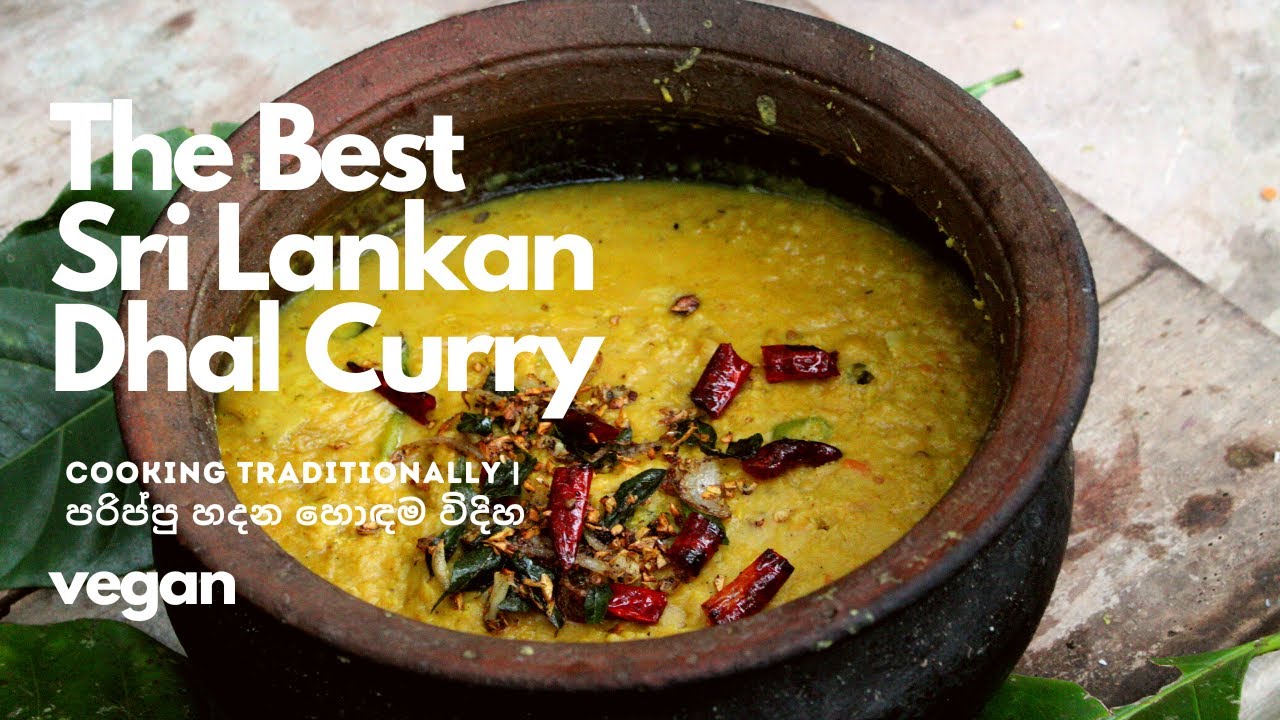 the-best-sri-lankan-vegan-dhal-curry-youtube