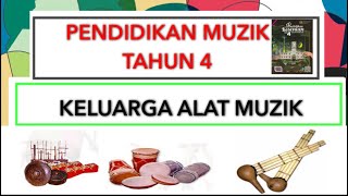 KELUARGA ALAT MUZIK ( Pendidikan Muzik Tahun 4) ( Ensemble Tagunggu)