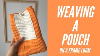 Weaving a Pouch | Weaving a Bag | Fibers and Design | Weaving Projects for Beginners