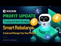 PROFIT UPDATE KuCoin FREE Smart Rebalance BTC Bitcoin ETH Crypto Trading Bot Passive Income Strategy