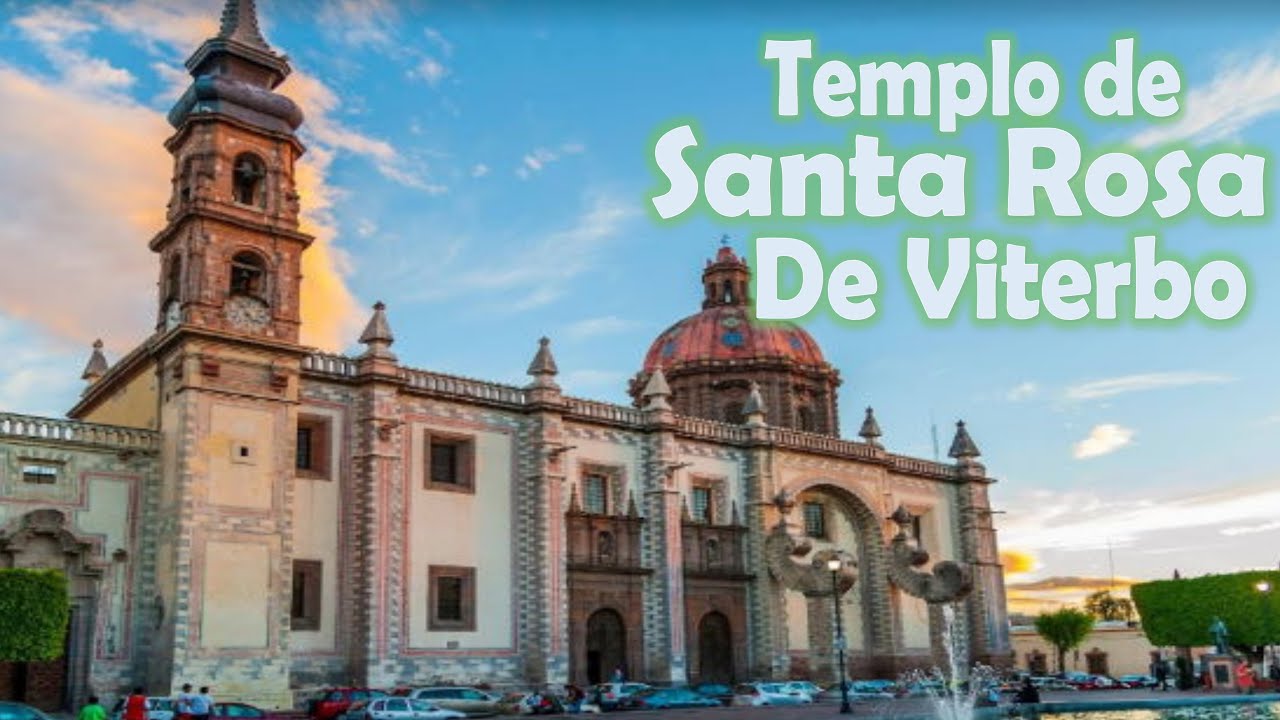 El esplendor barroco Templo de Santa Rosa de Viterbo Cd de Querétaro + De  Visita - YouTube