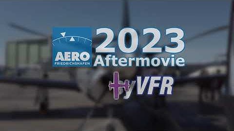 AERO2023 Aftermovie | EasyVFR4 | PocketFMS