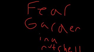 IDFB Fear Garden in a nutshell (spoilers duh)