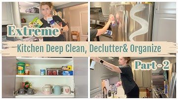*NEW* EXTREME KITCHEN CLEAN WITH ME PART - 2 /DECLUTTER & ORGANIZE/ 2023/ CLEANING MOTIVATION
