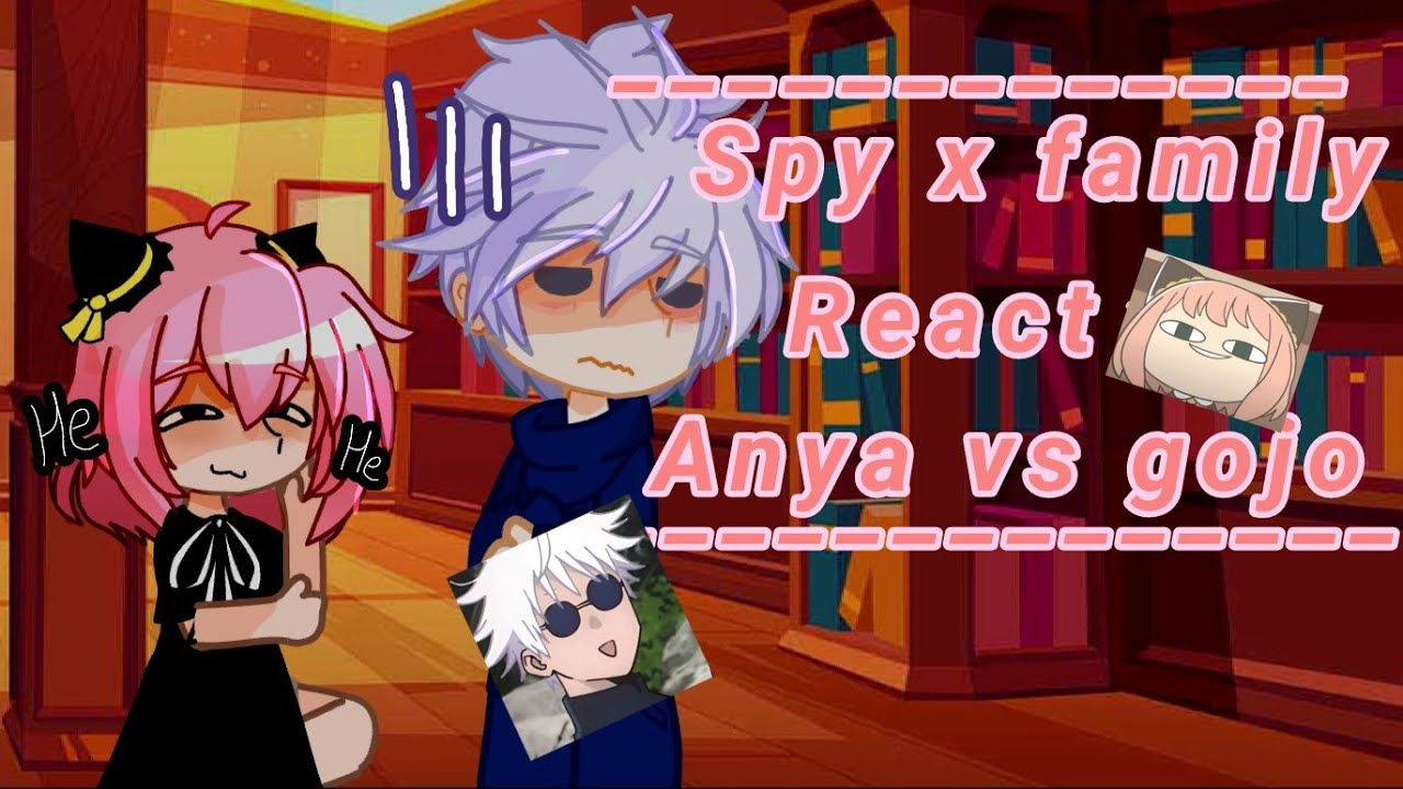 °•Spy x family•°React Anya vs gojo ||Gacha club|| Part 2/2 🇧🇷/🇱🇷 🌟