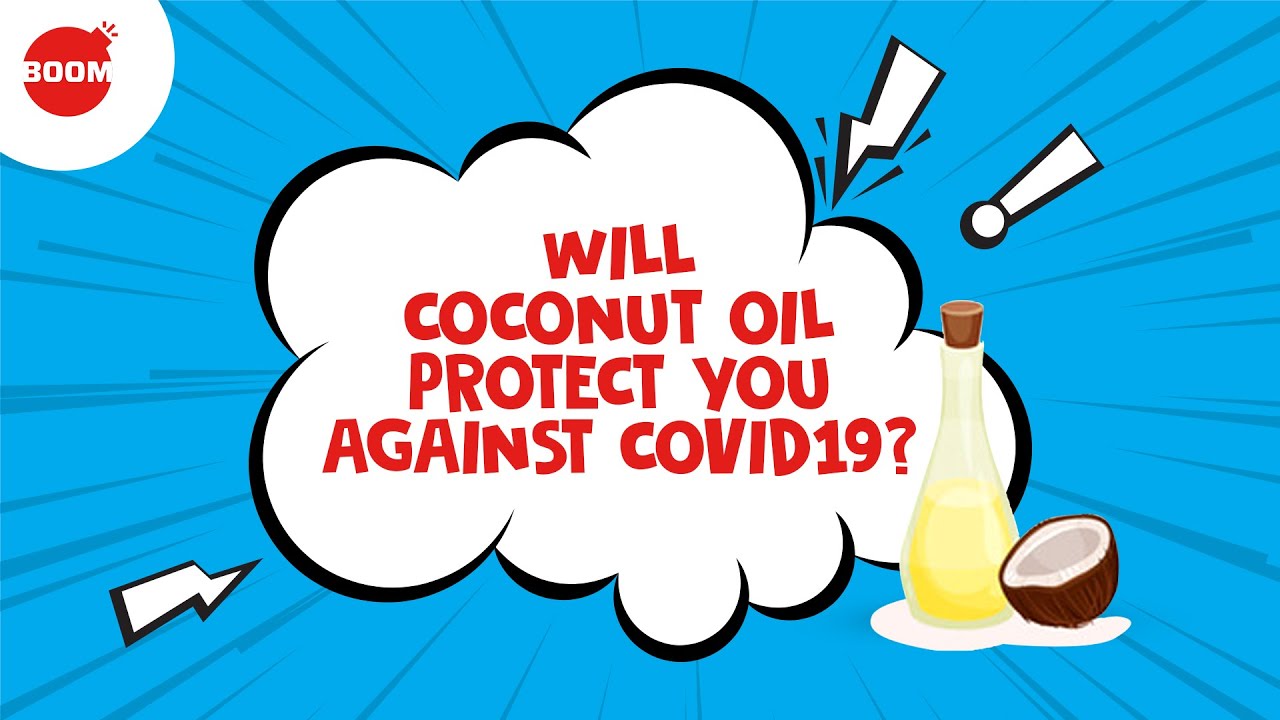 COVID 19 Treatment Will Coconut Oil Protect You Against COVID19