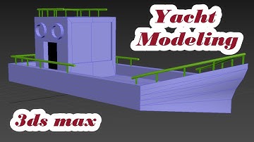 Yacht modeling in 3ds max  / boat modeling