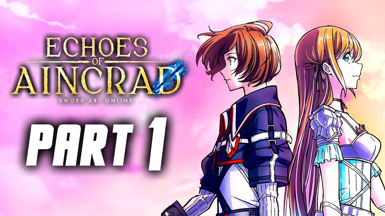 Echoes of Aincrad Sword Art Online - Gameplay Walkthrough Part 1 (PS5 Pro) No Commentary