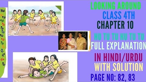 EVS Looking Around Class 4th Chapter 10 Pageno.82,83 Hu Tu Tu  Full Explanation Hindi/Urdu Solution