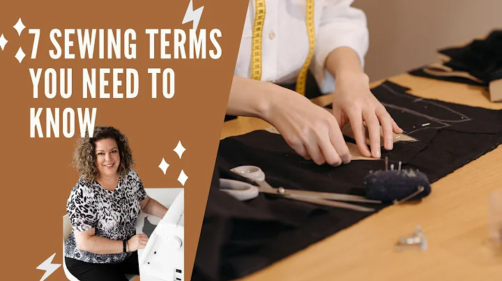 7 Sewing Terms You Need to Know when Sewing your First Garment