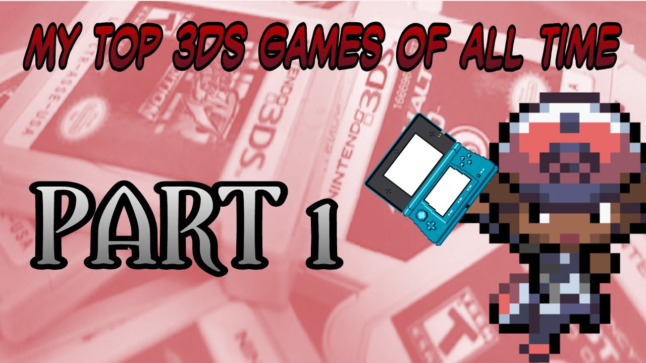 Top 20-11 3DS games - DarrenTheUltimate