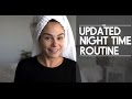 My Updated Night Time Skin Care Routine