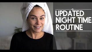 My Updated Night Time Skin Care Routine