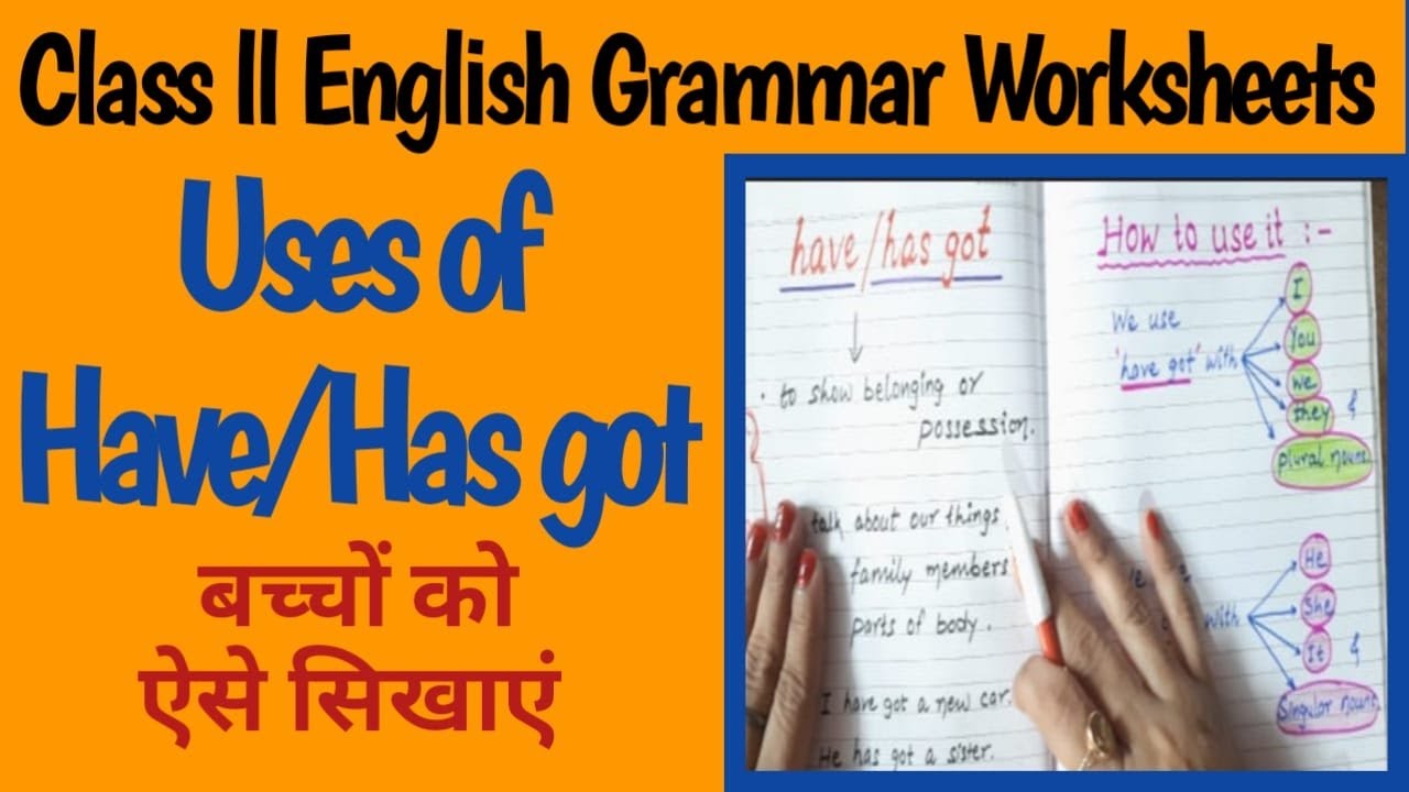 Uses Of Have Has Got Class 2 English Grammar Worksheets NG Fun uses-of-have-has-got-class-2-english-grammar-worksheets-ng-fun