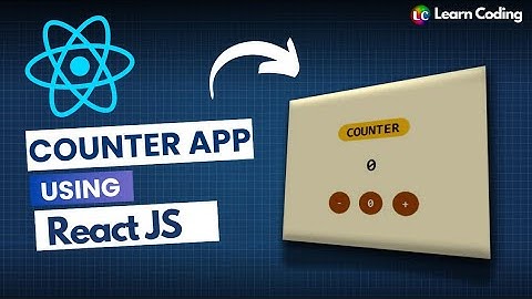 How to Build & Deploy a Simple Counter Application using React (Tailwind CSS) | React UseState Hook