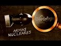 Armas Nucleares | Nerdologia