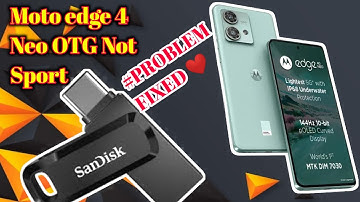 Moto edge 4 neo OTG connection problem || Motorola edge 4 Neo pen drive OTG not support problems fix