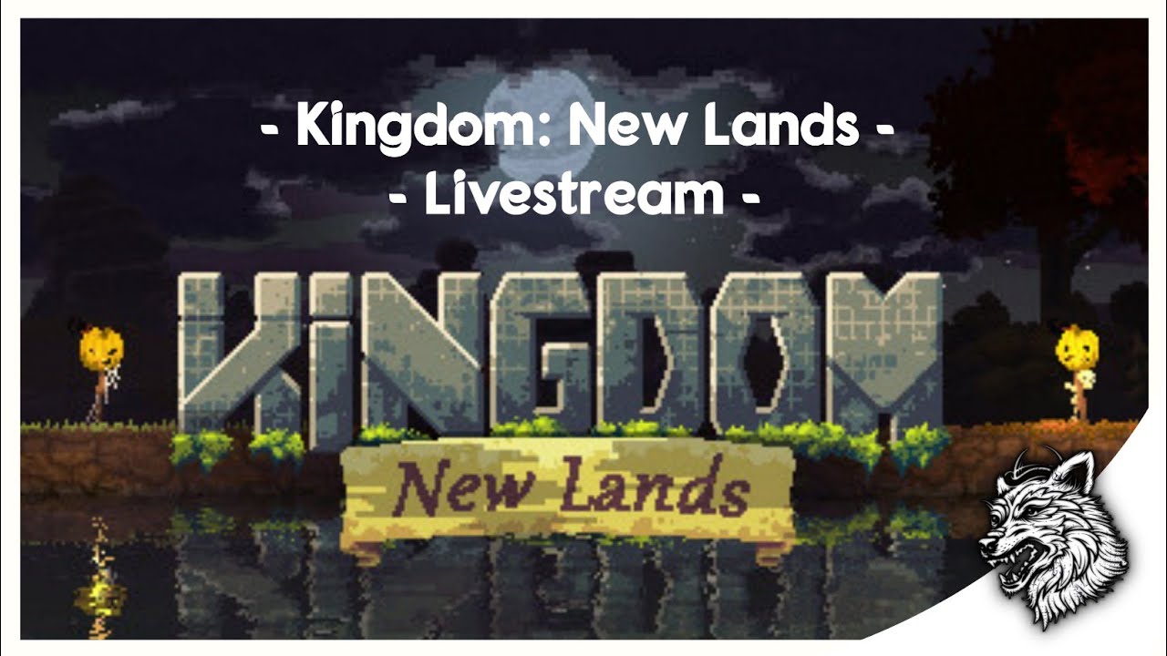 Kingdom: New Lands Livestream