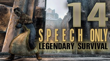 SPEECH ONLY - 14 - a one skill only build - Skyrim AE legendary survival playthrough