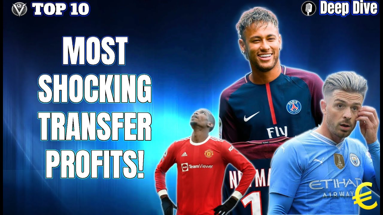 TOP 10 Most PROFITABLE Transfers in Football History! - YouTube