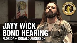 JaYy Wick Bond Hearing — FULL HEARING | September 29, 2026