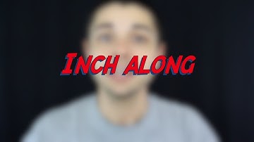 Inch along - W34D2 - Daily Phrasal Verbs - Learn English online free video lessons