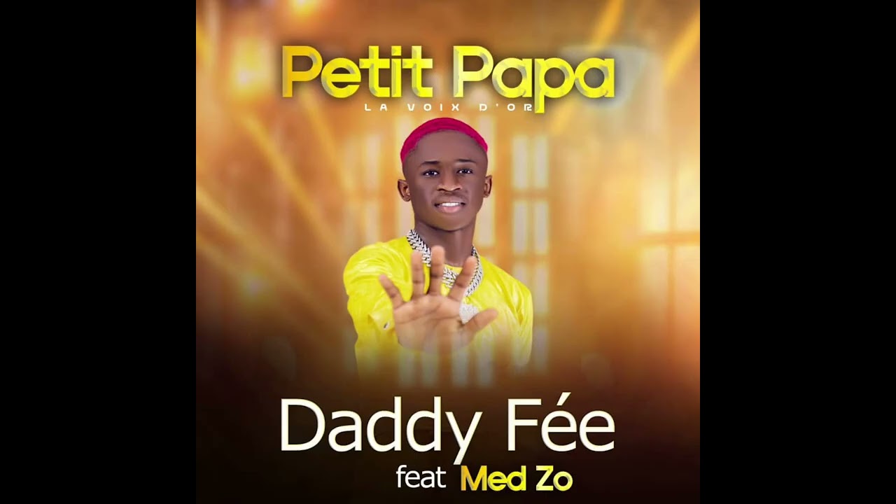 Daddy fée feat Med Zo