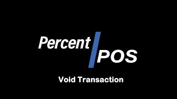 Void Transaction | Percent POS | Restaurant