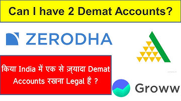 Can I have 2 Demat Accounts ? Two Demat Accounts ? Can I Open Multiple Demat Accounts In India ?