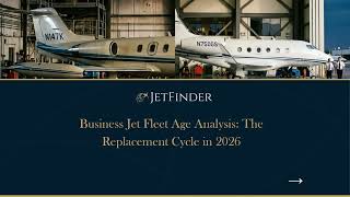 Business Jet Fleet Age Analysis: The Replacement Cycle in 2026#shorts
