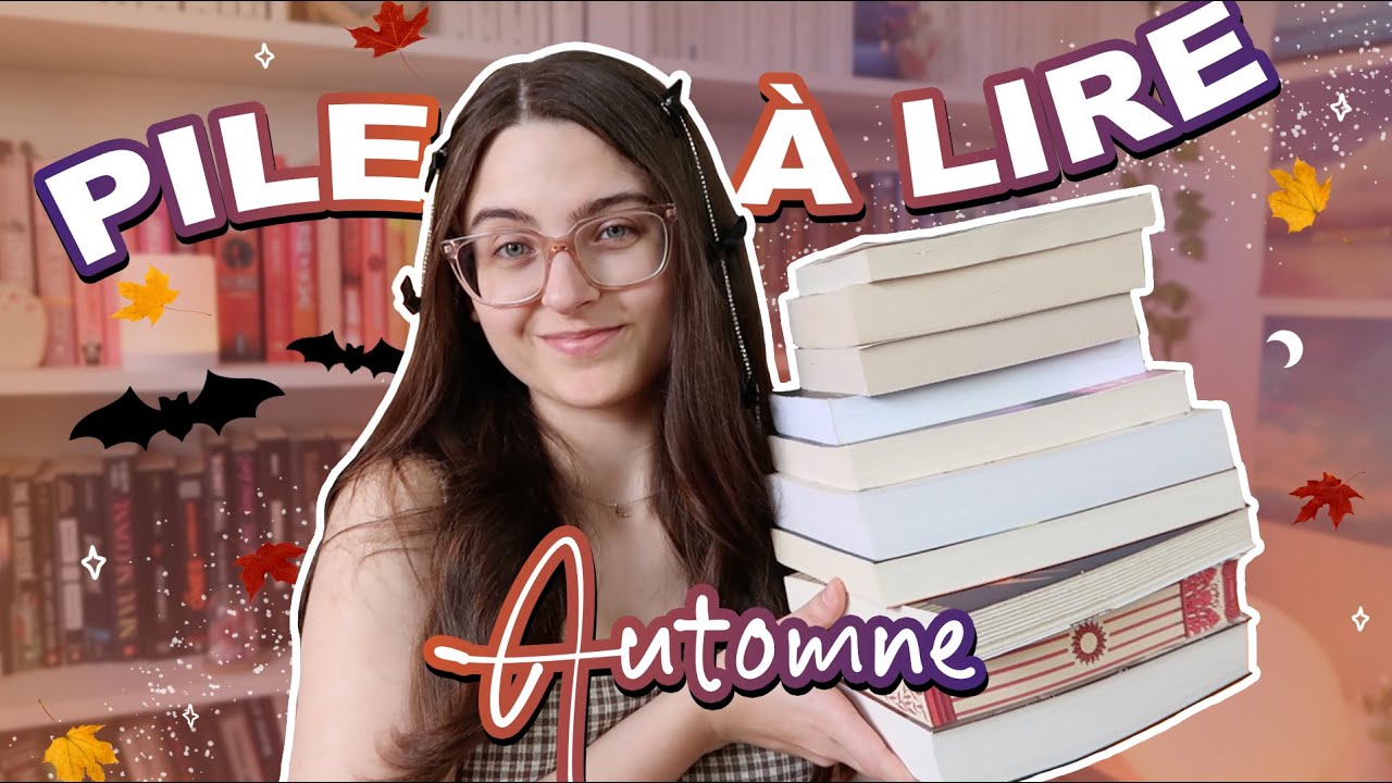MA PILE À LIRE DE L'AUTOMNE | 13 livres que je souhaite lire cet automne