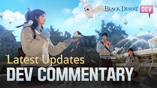 Latest Updates - Dev Commentary | Black Desert