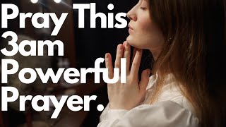 Powerful 3Am Prayer To Pray When You Wake Up At 3Am
