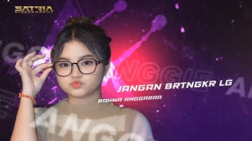 JANGAN BERTENGKAR LAGI || RAHMA ANGGARA AMELIA MAK JOSS KONGGRES COMMONITY 2025.