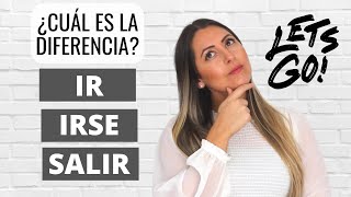 IR vs IRSE vs SALIR | How to Say to go, leave, go away or go out in Spanish | HOLA SPANISH