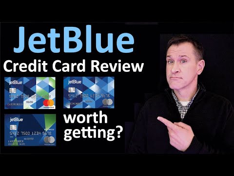 JetBlue Credit Card Review 2021 - JetBlue Mastercard, JetBlue Plus Card, JetBlue Business Card