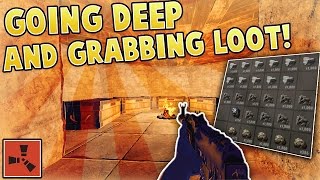 GOING DEEP & GRABBING LOOT! | Rust Gameplay