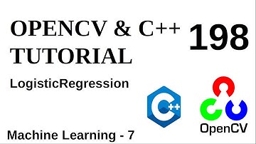 OPENCV & C++ TUTORIALS - 198 | Machine Learning | Logistic Regression
