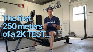 2000 METER TEST? Your first 250 should look like this...