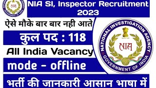 NIA (National Investigation Agency) Recruitment 2023 Inspector  How to Fill Form Offline 2023 #nia