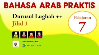 Bahasa Arab Praktis #7 | Durusul Lughah ++  Jilid 1 | Pelajaran 7 | Tilka screenshot 5