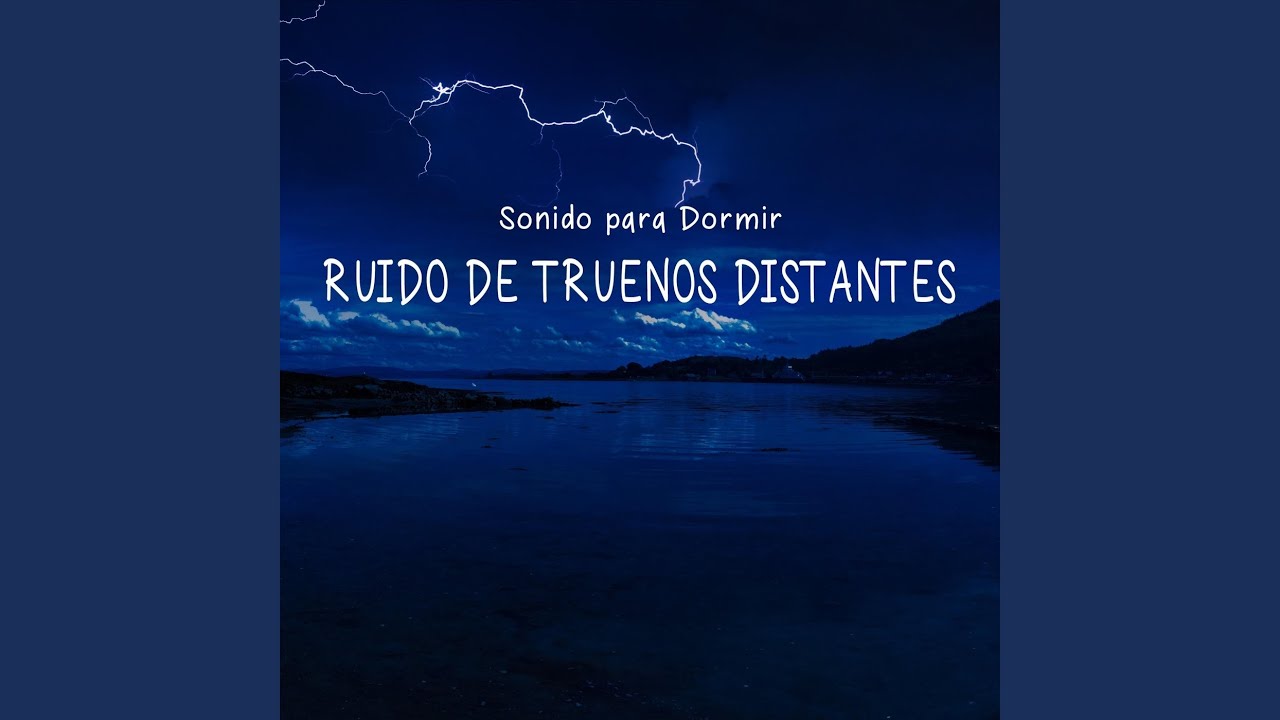 Watch Sonido para Dormir: Ruído de Truenos Distantes, Pt. 38 on YouTube Watch Sonido para Dormir: Ruído de Truenos Distantes, Pt. 38 on YouTube